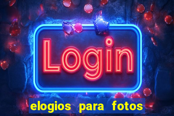 elogios para fotos de homens